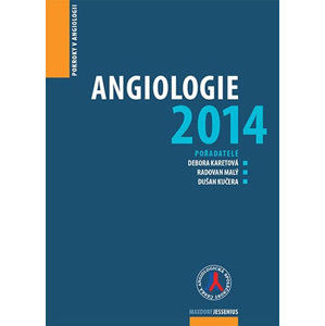 Angiologie 2014 - Pokroky v angiologii - Karetová Debora