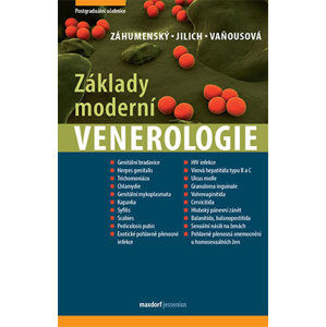 Základy moderní venerologie - Učebnice pro mezioborové postgraduální vzdělávání - Záhumenský Jozef a kolektiv