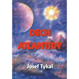 Dech Atlantidy - Tykal Josef