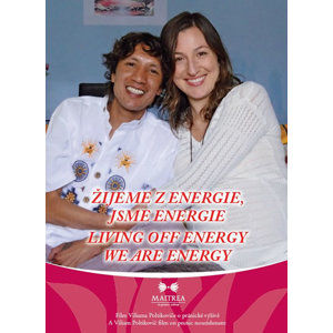 Žijeme z energie, jsme energie / Living Off Energy We Are Energy - DVD - Poltikovič Viliam