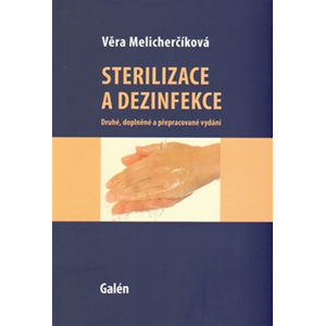 Sterilizace a dezinfekce - Melicherčíková Věra