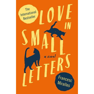 Love In Small Letters - Miralles Francesc