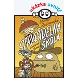 Strašidelná škola - Rožnovská Lenka