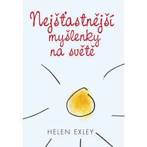 Nejšťastnější myšlenky na světě - Exleyová Helen