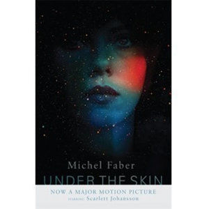 Under the Skin (film tie-in) - Faber Michel