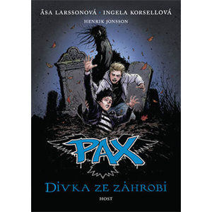 Pax 3 - Dívka ze záhrobí - Larssonová Asa, Korsellová Ingela,
