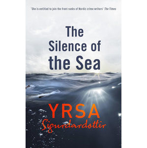 The Silence of the Sea - Sigurdardóttir Yrsa