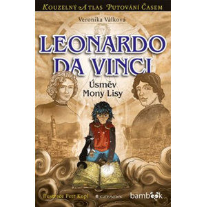 Leonardo da Vinci - Úsměv Mony Lisy - Válková Veronika