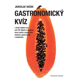 Gastronomický kvíz - Vašák Jaroslav