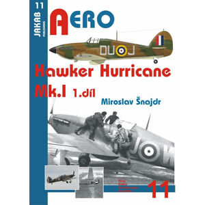 Hawker Hurricane Mk.I - 1.díl - Šnajdr Miroslav