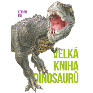 Velká kniha Dinousarů - Pim Keiron
