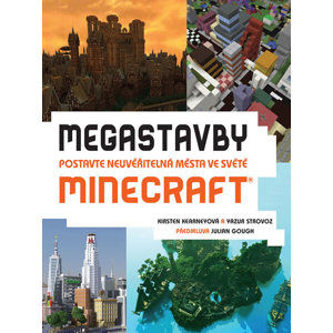 Megastavby - Postavte neuvěřitelná města ve světě Minecraft - Kearneyová Kirsten, Strovoz Yazur