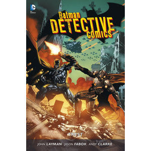 Batman Detective Comics 4 - Trest - kolektiv autorů, Layman John
