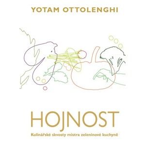 Hojnost - Kulinářské skvosty mistra zeleninové kuchyně - Ottolenghi Yotam
