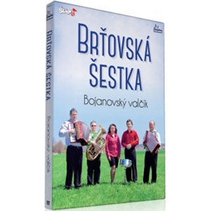 Brťovská šestka - Bojanovský valčík - DVD - neuveden