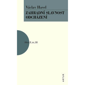 Zahradní slavnost, Odcházení - Havel Václav