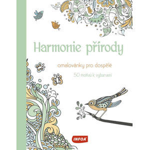 Harmonie přírody - Omalovánky pro dospělé - neuveden