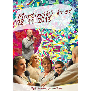 Martinský krst z 28. 11. 2013 - DVD - Baričák Pavel "Hirax"