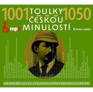 Toulky českou minulostí 1001-1050 - 2 CD/mp3 - kolektiv autorů