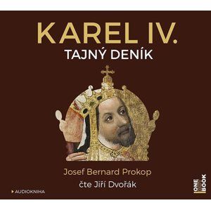 CD Karel IV. - Tajný deník - Prokop Josef Bernard