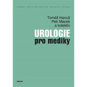 Urologie pro mediky - Hanuš Tomáš
