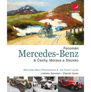 Fenomén Mercedes–Benz & Čechy, Morava a Slezsko - Vacek Zdeněk, Samohýl Ladislav,