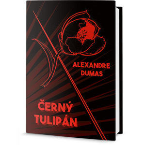 Černý tulipán - Dumas Alexandre