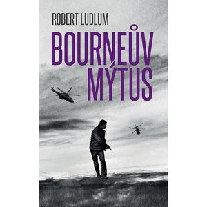 Bourneův mýtus - Ludlum Robert