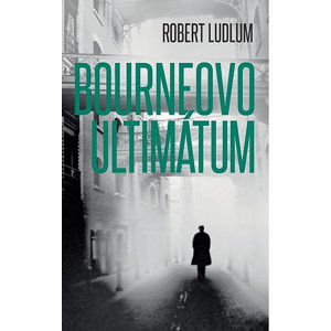 Bourneovo ultimátum - Ludlum Robert