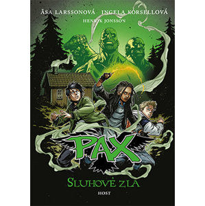 Pax 5 - Sluhové zla - Larssonová Asa, Korsellová Ingela