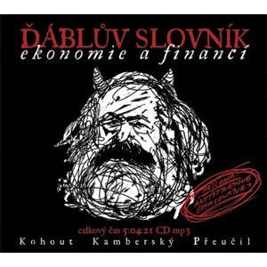 Ďáblův slovník ekonomie a financí - CDmp3 - Kohout Pavel