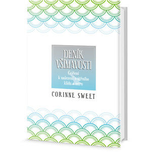 Deník všímavosti - Cvičení k nalezení vnitřního klidu a míru - Sweet Corinne