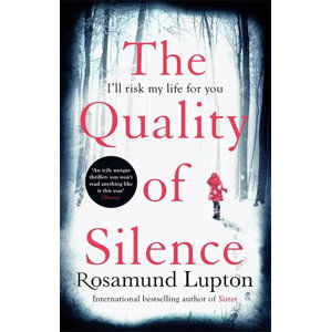 The Quality of Silence - Luptonová Rosamund