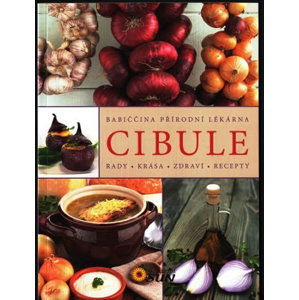Cibule - Rady, krása, zdraví, recepty - neuveden