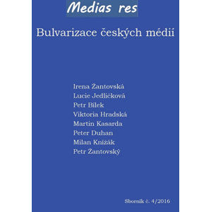 Bulvarizace českých médií - kolektiv autorů