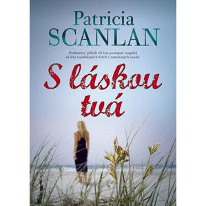 S láskou tvá - Scanlan Patricia