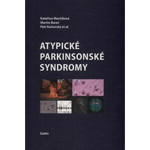 Atypické parkinsonské syndromy - Menšíková Kateřina