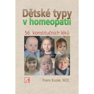 Dětské typy v homeopatiid - 56 konstutičních léků - Kusse Frans