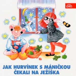 CD Jak Hurvínek s Máničkou čekali na Ježíška - Divadlo S + H