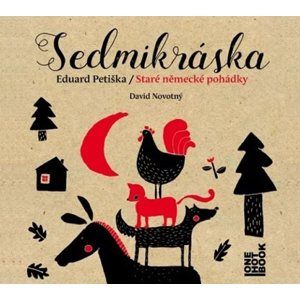 CD Sedmikráska - Staré německé pohádky - Petiška Eduard