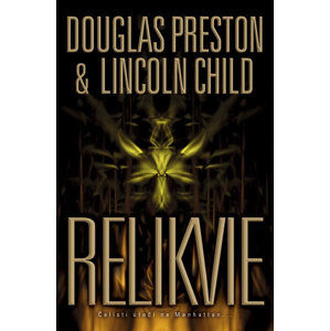 Relikvie - Preston Douglas, Child Lincoln