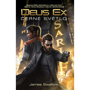 Deus Ex - Černé světlo - Swallow James