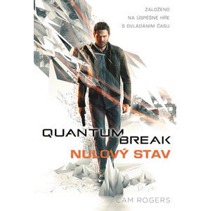 Quantum Break - Nulový stav - Rogers Cam