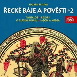 Řecké báje a pověsti 2 - CD - Petiška Eduard