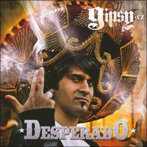 Desperado - CD - Gipsy.cz