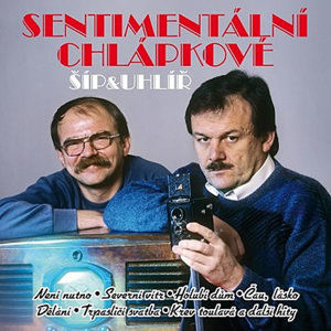 Sentimentální chlápkové - CD - Šíp K., Uhlíř J.