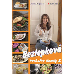 Bezlepková kuchařka Kamily K. - Krajčíková Kamila