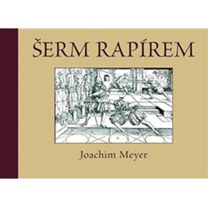 Šerm rapírem - Meyer Joachim