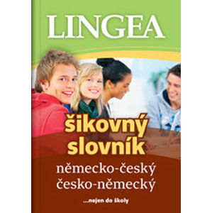 Německo-český, česko-německý šikovný slovník...… nejen do školy - neuveden