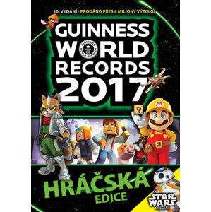 Guinness World Records 2017 - Hráčská edice - kolektiv autorů
